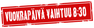 VUOKRAP&Auml;IV&Auml; VAIHTUU 8:30